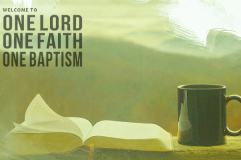 one-lord-faith-baptism